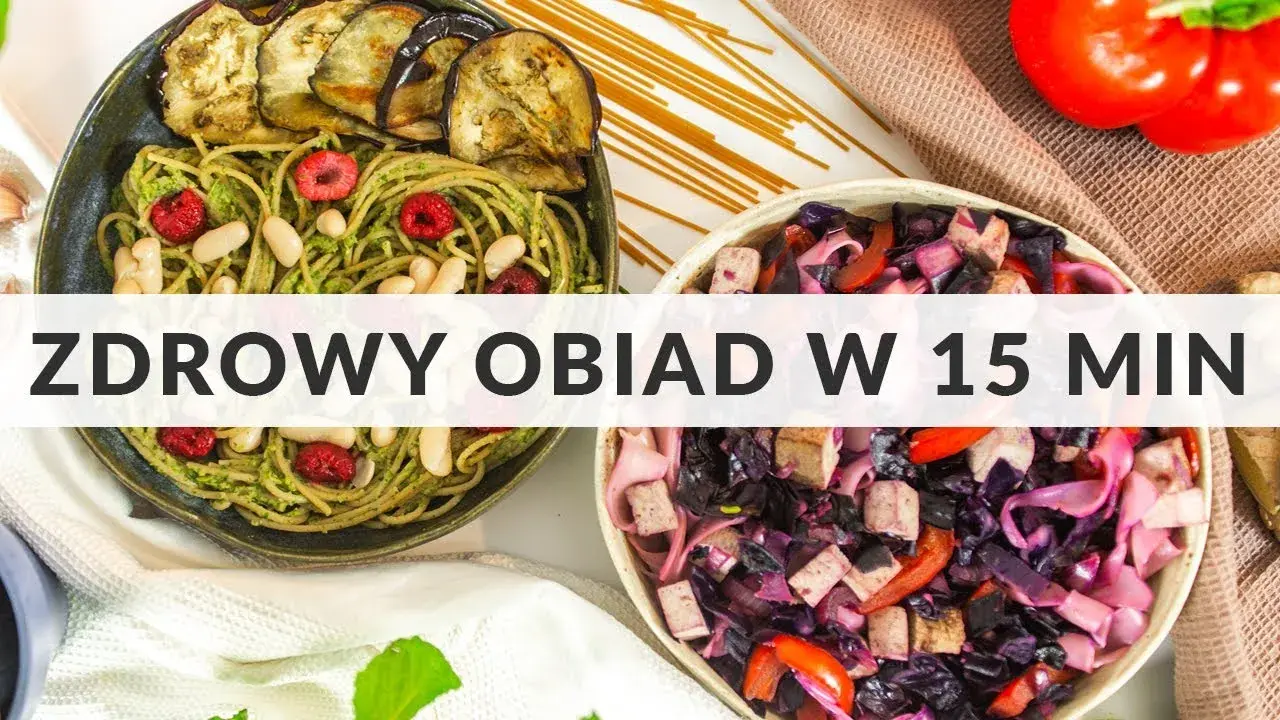 Szybki i zdrowy obiad: Przepisy w 15-30 minut (Sprawdzone!)